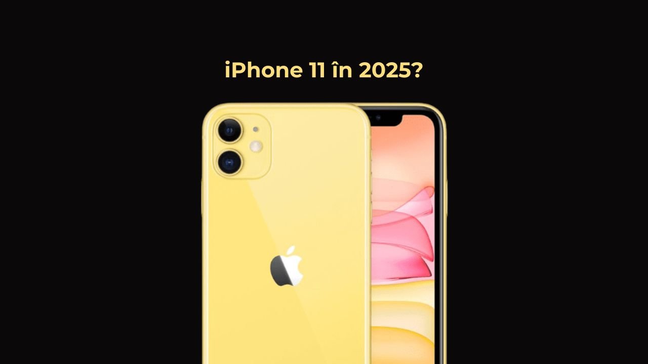 iPhone 11 în 2025? - Apple Plug